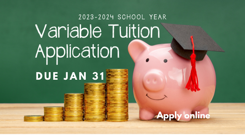 Variable Tuition Applications Due